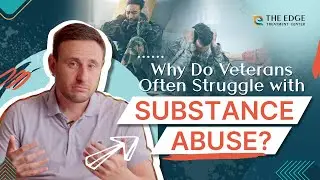 Why Do Veterans Often Struggle With Substance Abuse?
