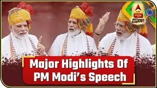 Independence Day 2019: Major Highlights Of PM Modi&rsquo;s Address To The Nation From Red Fort | ABP Uncut