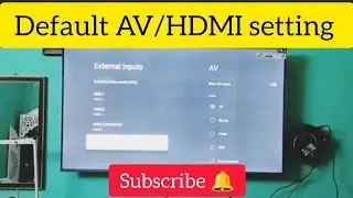 TCL iffalcon TV Default AV/HDMI Settings/How to make setup box as Default in TV 