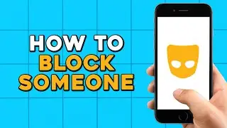How To Block Someone On Grindr (Easiest Way)