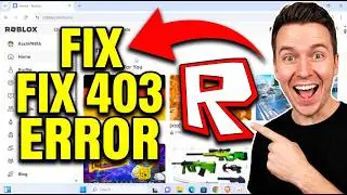 How to Fix Roblox Error Code 403 Authentication Failed [2026]