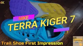 Shoe Review - First Impression - Nike Terra Kiger 7 Best Trail Shoe First Run - TheRunningCuz 🤙