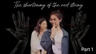 'The Shortening of the Red String' (1)- A LingOrm compilation(2024)