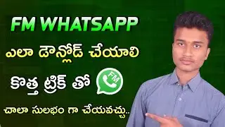 How to fm whatsapp download in telugu | How to download fm whatsapp latest version in telugu 2021 ||
