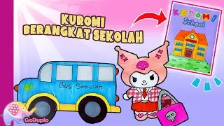 Bus Sekolah Datang!! Siap Antar Kuromi Ke Sekolah di Paper Kuromi School !! - Goduplo TV