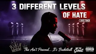 3 Different Levels of Hate - The REAL GOAT Debate (LeBron Diss)