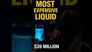 The Most Expensive Liquid on Earth&hellip; $39 Million a Gallon!