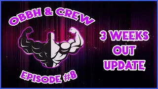 3 Weeks Out Updates QLD Show | OBBH & Crew #8 | Jaiden Velt, Sam Gardiner & Luke Zillmann