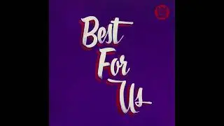 Lady Wray - Best For Us