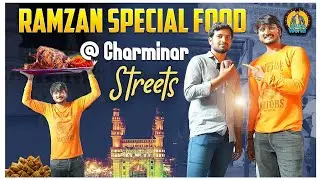 Ramzan Special Food @charminar Streets || Food Vlog || Lolla's World || Trend Loud || StreetFood ||