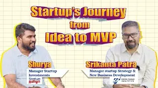 Startup's Journey from Idea to MVP |ScaleCast w/Shurya ft. Srikanta Patra - Toyota TSUSHO | #startup