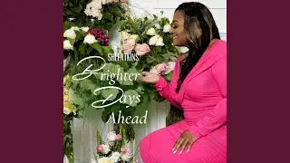 Brighter Days Ahead
