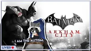 City then Origins! | Batman's Supple Thighs | NOW TALK Edition&trade; [BATMAN ARKHAM CITY]