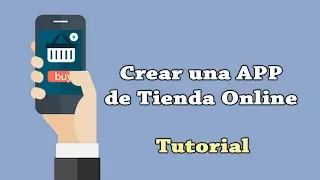 C&oacute;mo Crear una App de Tienda Online para Vender Productos 🤑