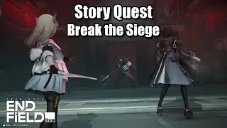 [JP VA] Story Quest - Break the Siege [ Arknights Endfield ] No Commentary