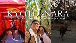 JAPAN VLOG 🇯🇵 | Exploring Kyoto & Nara | Visiting Arashiyama, Fushimi-Inari & Nara Park | 2025
