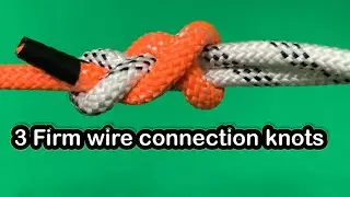 3 sturdy wiring knots, a skill you should know #mruy