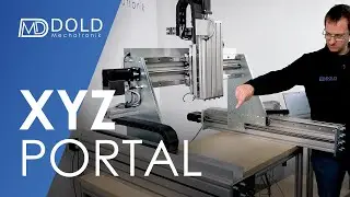 CNC-Baukasten als xyz-Portal für automatisierte CNC-Anwendungen aufgebaut @doldcnc
