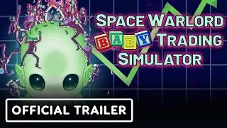 Space Warlord Baby Trading Simulator - Official Announcement Trailer