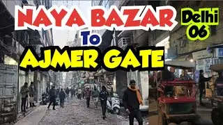 Walking Tour Old Delhi |Naya Bazar to Ajmer Gate| Khari Baoli, Hauz Qazi & Sita Ram Bazar, Delhi 06.