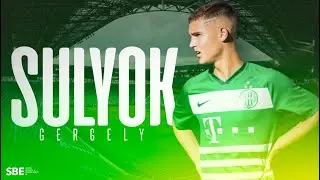 Gergely Sulyok ● Ferencv&aacute;ros Budapest ● Centre-Back ● Highlights