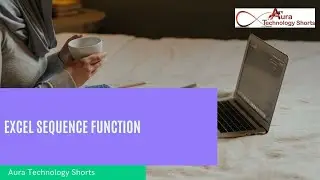 Excel SEQUENCE FUNCTION #shorts #viralshorts #SequenceFunction #sequenceformula