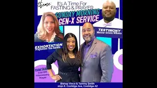ITS TIME FOR FASTING AND PRAYER. GEN-X SERVICE