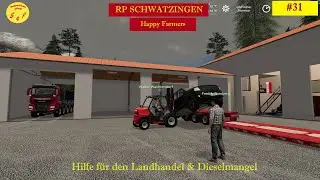 LS19 🚜 Happy Farmers- RP Schwatzingen #31  🚜  Hilfe f&uuml;r den Landhandel & Dieselmangel