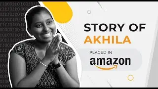 &ldquo;Have the Confidence To Solve Toughest Coding Problems&rdquo; | Akhila&rsquo;s Successful Learning Journey