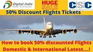 Cheap Domestic and International  Flight tickets 2021 (CSC Services) #mirhanetworks.50% discount