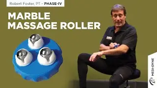 ProStretch Marble Roller Massages with PT Robert Forster