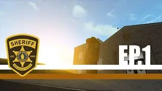 New Haven County Sheriff's Office EP1: Probationary Deputy Patrol!