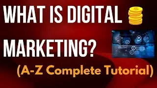 What is Digital Marketing  (Complete tutorial)| Digital marketing vs Traditional marketing