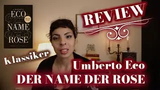 REVIEW - Der Name Der Rose von Umberto Eco