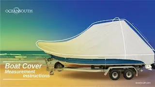 How to Measure Your Large Boat for an Oceansouth Semi Custom Boat Cover