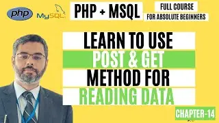 How to use POST, GET and REQUEST methods in PHP | Read Form Data in PHP by $_POST | Chapter-14