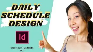 CREATE WITH ME | MAKE A DAILY SCHEDULE PLANNER USING INDESIGN