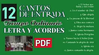 12 CANTOS DE ENTRADA PARA TIEMPO ORDINARIO LETRA, ACORDES Y PDF