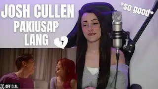 Italian Reacts To JOSH CULLEN 'Pakiusap Lang' OFFICIAL M/V