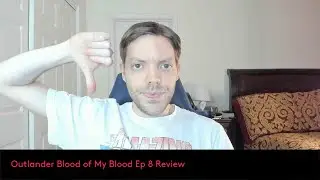 Outlander Blood of My Blood Ep 8 Review (Spoilers)