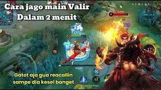 Cara jago main Valir dalam 2 Menit #mobilelegends #valir #mlbb