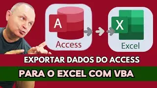 Jeito novo de como exportar DADOS do Access para o Excel COM VBA!