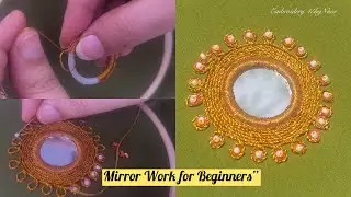 Learn Mirror Hand Embroidery | High-Demand Design for Handmade Business hand crafted
