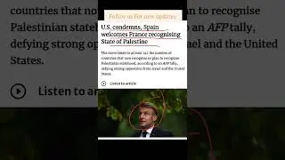 U.S. condemns, Spainwelcomes France recognisingState of Palestine | #breakingnews #news #update