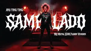 SAMBALADO - AYU TING TING [ NU METAL EDM FUSION COVER ]
