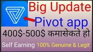 New Update pivot app, 💰 💰 💰 Unlimited Earnings pivot app ||(online income)