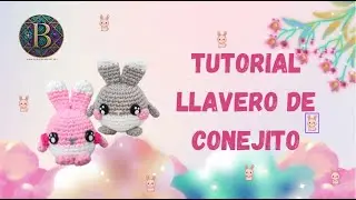 Tutorial Llavero de Conejito a Crochet 🧶🐰 Facil de hacer! - Kaleidoskopio B 💗