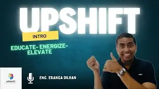 Upshift - Intro- What&rsquo;s Upshift? (Sustainability - Innovation-Entrepreneurship)