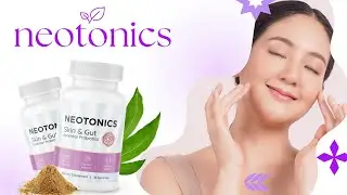Neotonics Review 2023 | Neotonics Gummies 2023 | Neotonics works | Neotonics results | Organic