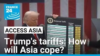 Trade shock: How will Trump's tariff bazooka impact Asian economies? &bull; FRANCE 24 English